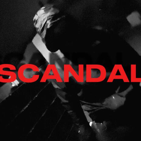 SCANDAL | Boomplay Music