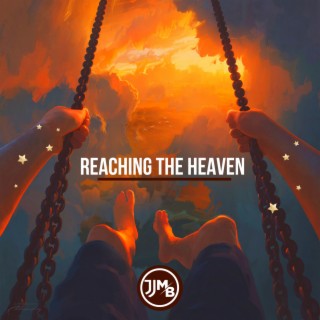 Reaching The Heaven (Instrumental)
