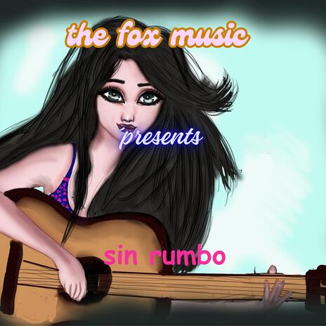 sin rumbo | Boomplay Music