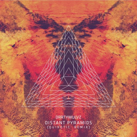 Distant Pyramids (Quixotic Remix) | Boomplay Music