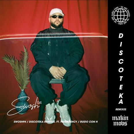 Discoteka (Remix) ft. Swosh94 | Boomplay Music