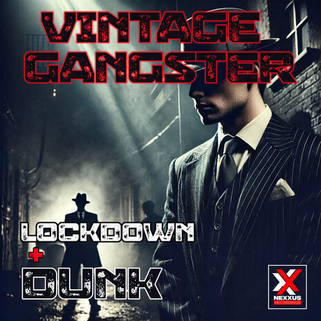 Vintage Gangster ft. Dunk | Boomplay Music