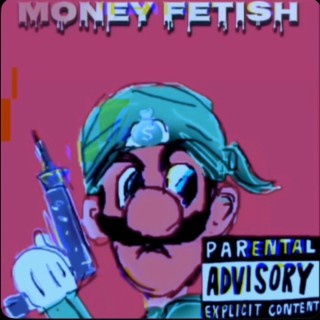 Money Fetish