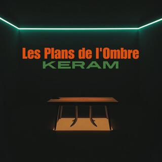 Keram - Les Plans de l'Ombre