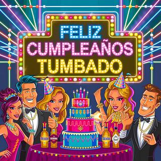 Feliz Cumpleaños Tumbado