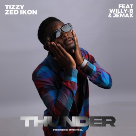Thunder featuring Willy B & Jemax | Boomplay Music