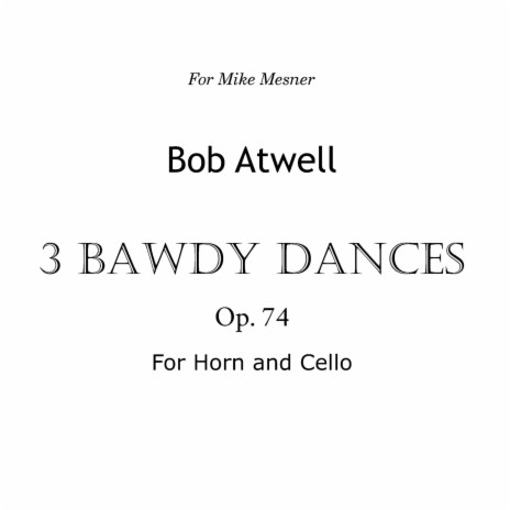 3 Bawdy Dances (I. Ballet)