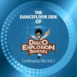 The Dancefloor Side Of Disco Explosion Records Vol.1