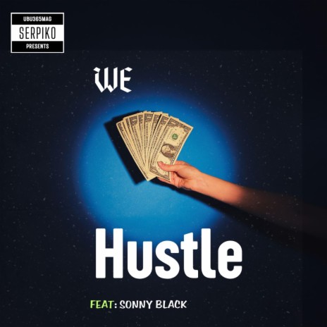 We Hustle | Boomplay Music