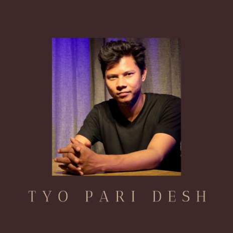 Tyo Pari Desh (Raw Version) | Boomplay Music
