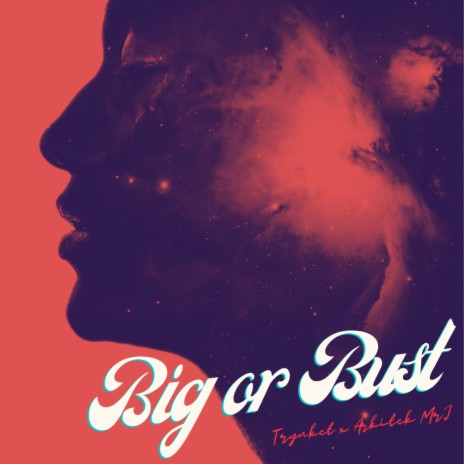 Big or Bust ft. Arkitek MrJ | Boomplay Music