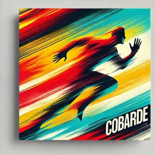 Cobarde lyrics | Boomplay Music