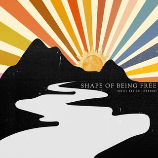 Shape of Being Free