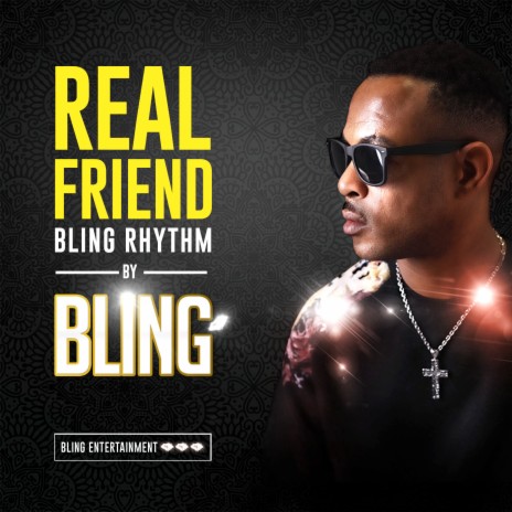 Real Friend - Bling Rhythm | Boomplay Music