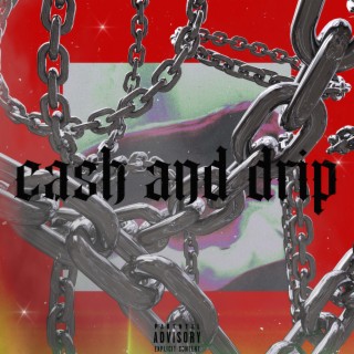 Cash and Drip