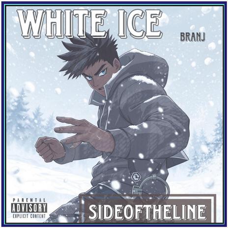 SideoftheLine (White Ice) | Boomplay Music