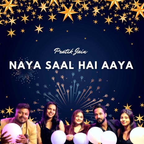 Naya Saal Hai Aaya | Boomplay Music