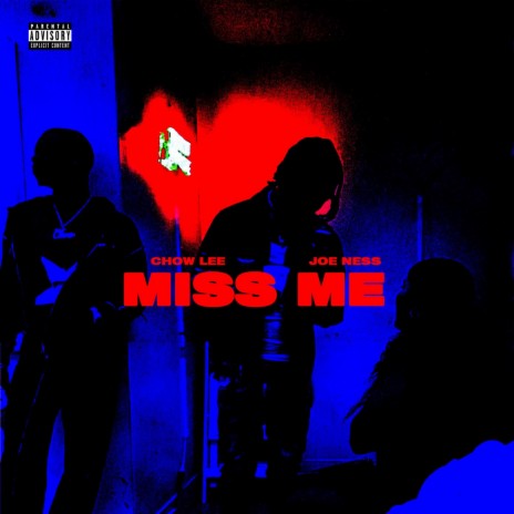 Miss Me ft. Chow Lee | Boomplay Music