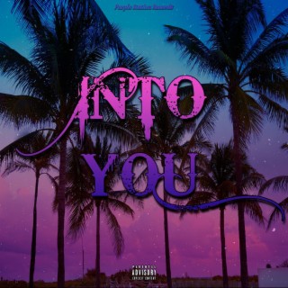 Into You