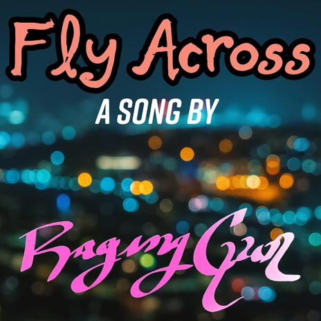 Fly Across | Boomplay Music