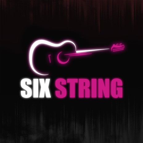 Six String | Boomplay Music