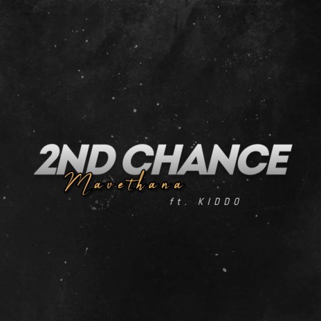 2nd Chance ft. Kiddo