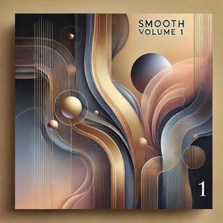 Smooth Volume 1