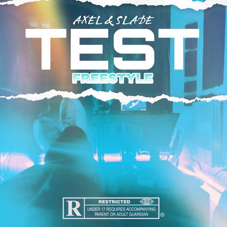 Test freestyle ft. Slade ! | Boomplay Music