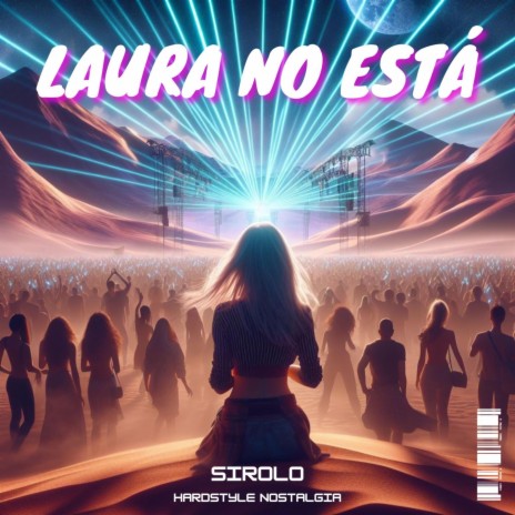 LAURA NO ESTA (Hardstyle Version)