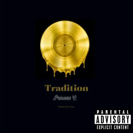 Tradition ft. Princess C | Boomplay Music