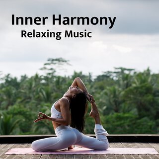 Inner Harmony - Relaxing Music