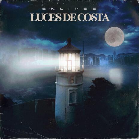 Luces de costa | Boomplay Music