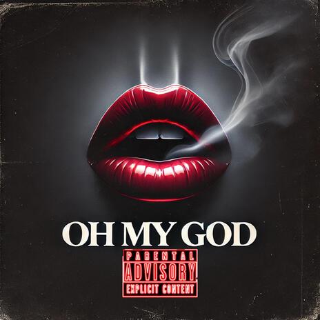 Oh My God | Boomplay Music