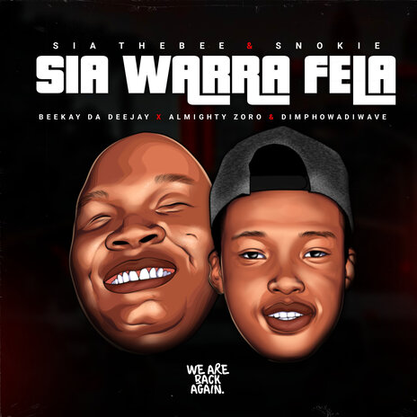 Sia Warra Fela ft. Beekay da deejay, Almighty Zoro, Snokie & Dimphowadiwave