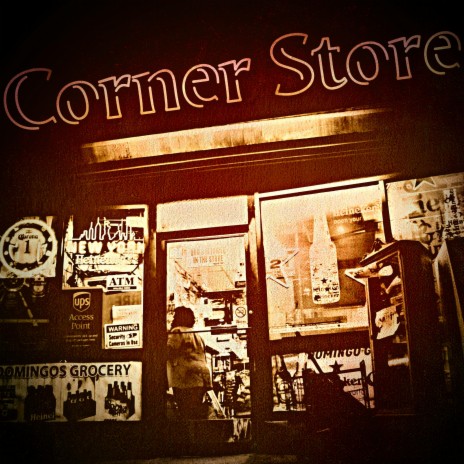 Corner Store | Boomplay Music