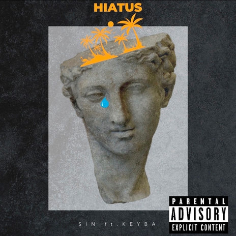 Hiatus ft. Keyba | Boomplay Music