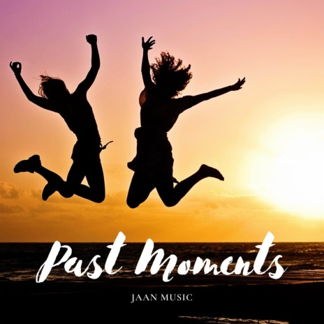 Past Moments