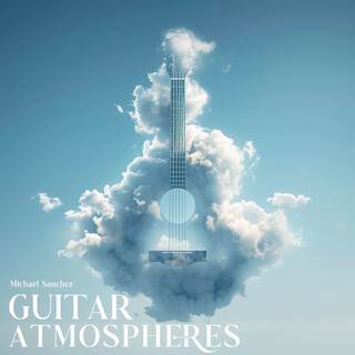 Guitar Atmospheres, Vol. 1