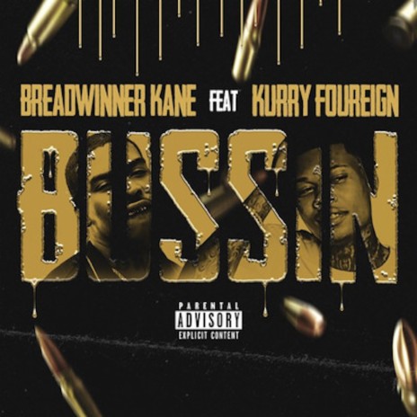 Bussin ft. Kurry Foureign | Boomplay Music