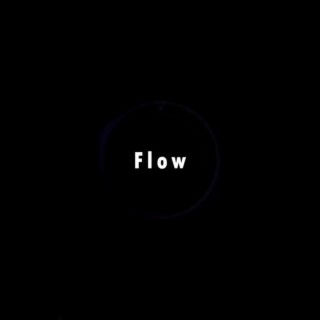 Flow