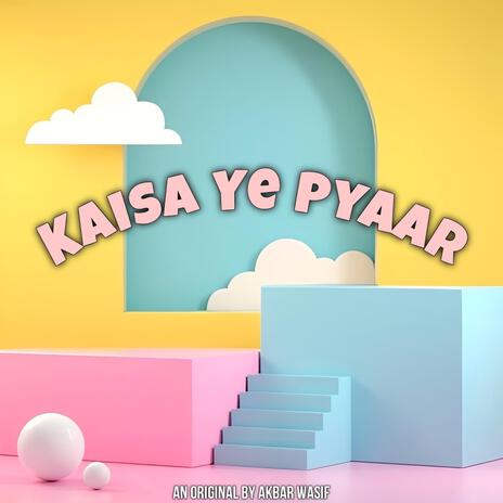 Kaisa Ye Pyaar ft. Riddhima Kishore | Boomplay Music