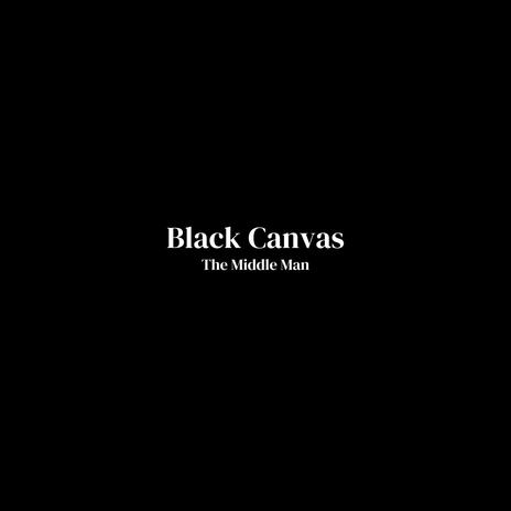 Black Canvas | Boomplay Music