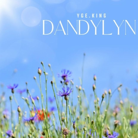 Dandylyn | Boomplay Music