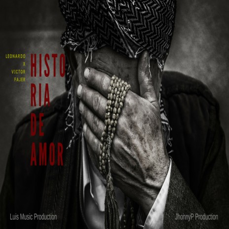 Historia De Amor ft. Victor Fajer | Boomplay Music