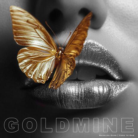 Goldmine ft. Madalen Duke | Boomplay Music