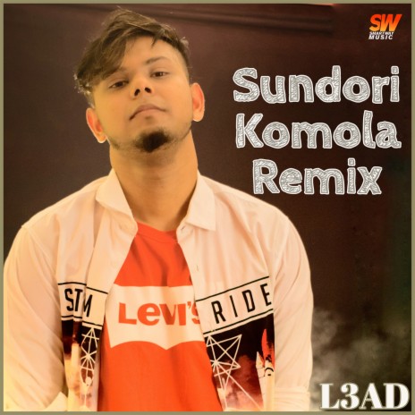 Sundori Komola (Remix by L3AD) ft. L3AD | Boomplay Music