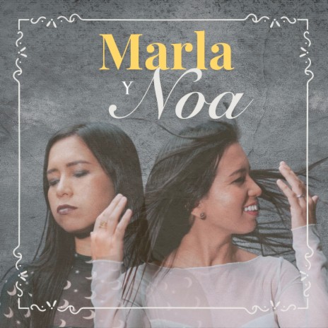 Marla & Noa | Boomplay Music