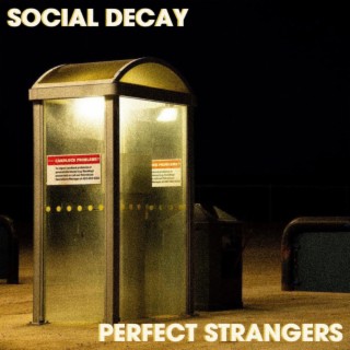 Social Decay