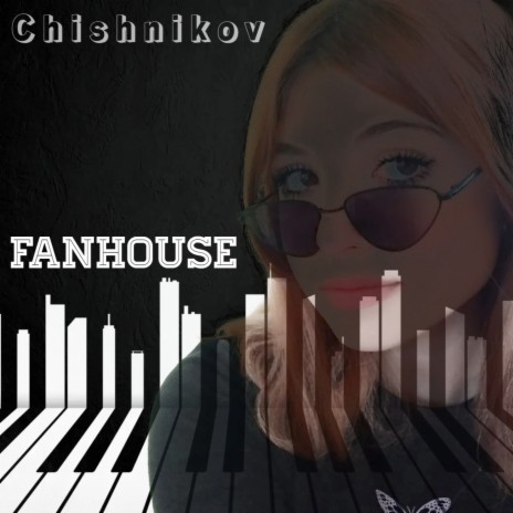 Fanhouse | Boomplay Music