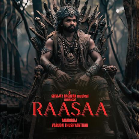 Raasaa ft. Manoraj | Boomplay Music